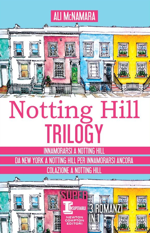 Notting Hill Trilogy - Librerie.coop Notting Hill Trilogy - Librerie.coop