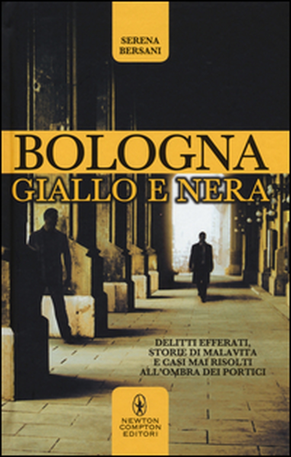 Bologna giallo e nera - Librerie.coop Bologna giallo e nera - Librerie.coop