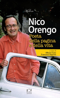 Nico Orengo, poeta della pagina e della vita - Librerie.coop