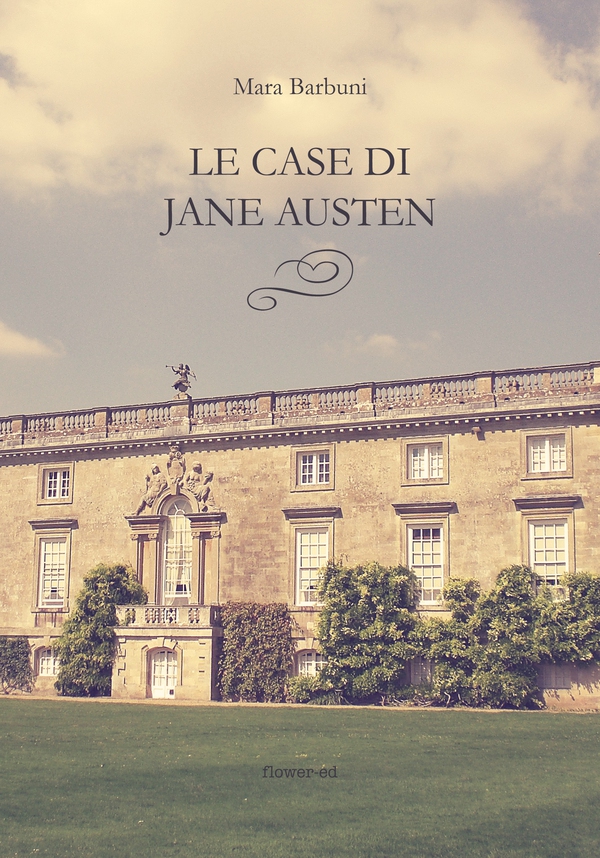 Le case di Jane Austen - Librerie.coop Le case di Jane Austen - Librerie.coop