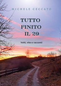 Tutto finito il 29 - Librerie.coop Tutto finito il 29 - Librerie.coop