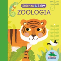 Zoologia. Scienza baby - Librerie.coop