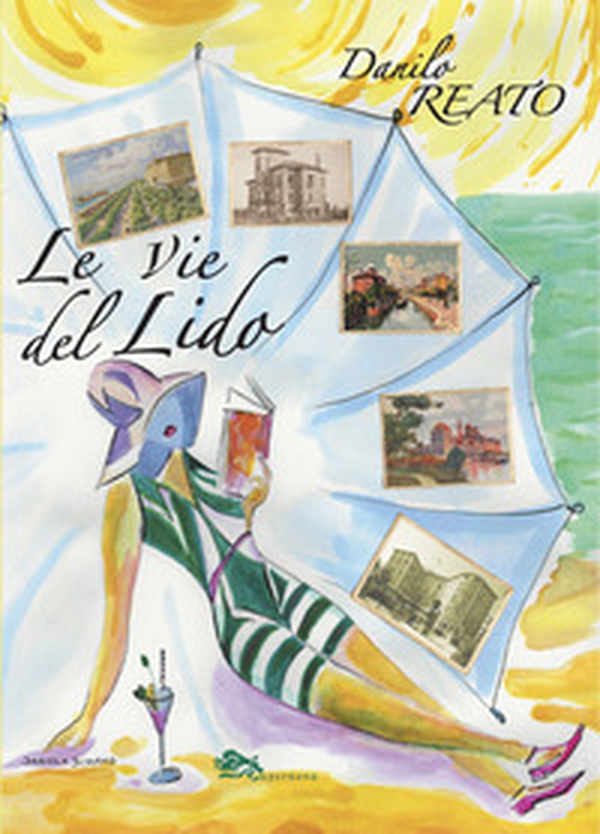 Le vie del Lido - Librerie.coop Le vie del Lido - Librerie.coop