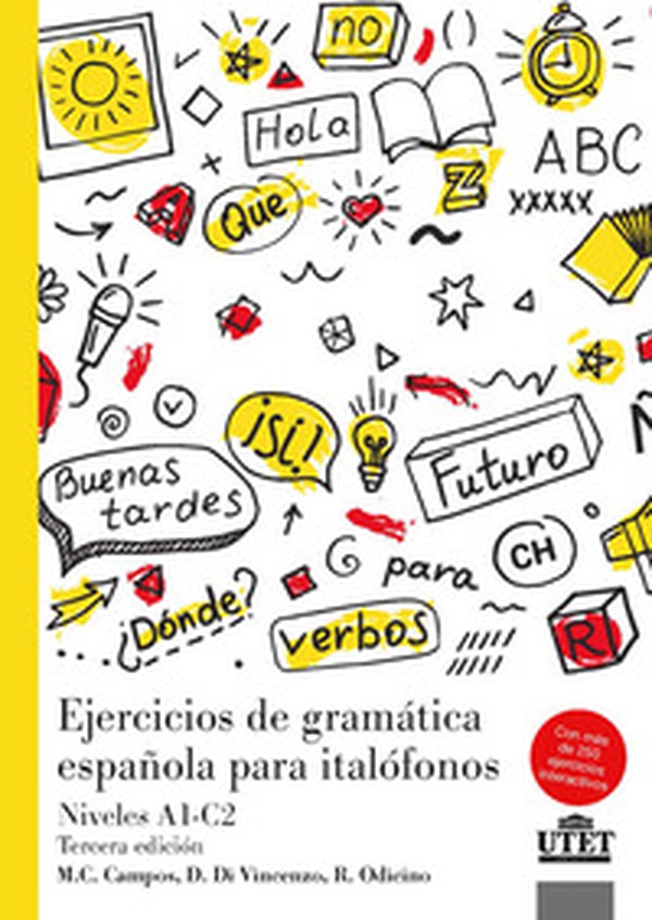 Ejercicios de gramática española para italofónos. Niveles A1-C2 - Librerie.coop