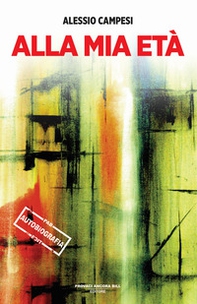 Alla mia età - Librerie.coop