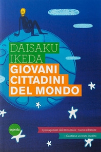Giovani cittadini del mondo. Protagonisti del XXI secolo - Librerie.coop