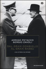 Dal Gran Consiglio al Gran Sasso. Una storia da rifare - Librerie.coop Dal Gran Consiglio al Gran Sasso. Una storia da rifare - Librerie.coop