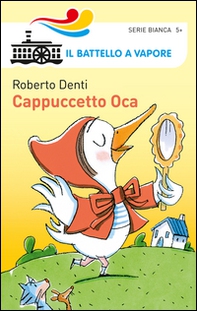 Cappuccetto Oca - Librerie.coop Cappuccetto Oca - Librerie.coop