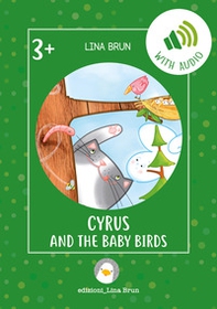 Cyrus and the baby birds - Librerie.coop