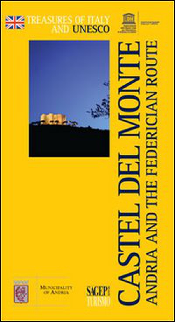 Castel del Monte. Andria and the federician route - Librerie.coop Castel del Monte. Andria and the federician route - Librerie.coop