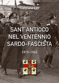 Sant'Antioco nel ventennio sardo-fascista. 1919-1945 - Librerie.coop Sant'Antioco nel ventennio sardo-fascista. 1919-1945 - Librerie.coop
