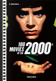 100 movies of the 2000s. Ediz. inglese - Librerie.coop