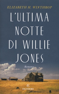 L'ultima notte di Willie Jones - Librerie.coop