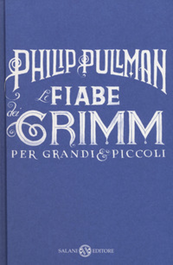 Le fiabe dei Grimm per grandi e piccoli - Librerie.coop Le fiabe dei Grimm per grandi e piccoli - Librerie.coop