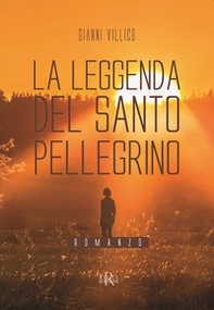 La leggenda del santo pellegrino - Librerie.coop