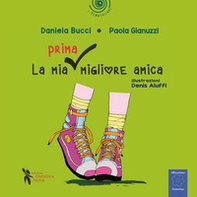 La mia prima migliore amica - Librerie.coop