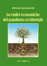 Le radici economiche del populismo occidentale - Librerie.coop