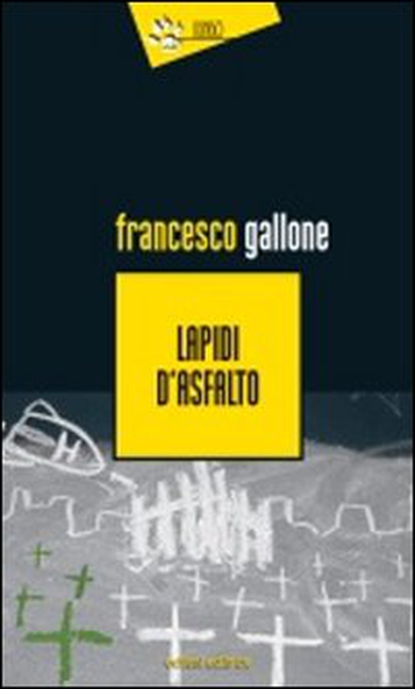 Lapidi d'asfalto - Librerie.coop Lapidi d'asfalto - Librerie.coop