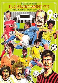 Il calcio anni '70 - Librerie.coop