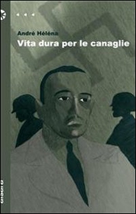 Vita dura per le canaglie - Librerie.coop