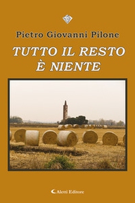 Tutto il resto è niente - Librerie.coop