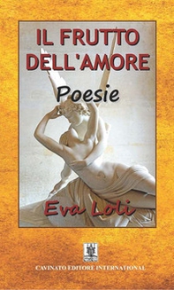 Il frutto dell'amore - Librerie.coop Il frutto dell'amore - Librerie.coop