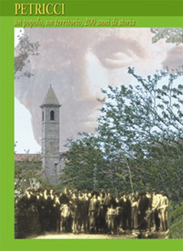 Petricci. Un popolo, un territorio, 200 anni di storia - Librerie.coop Petricci. Un popolo, un territorio, 200 anni di storia - Librerie.coop