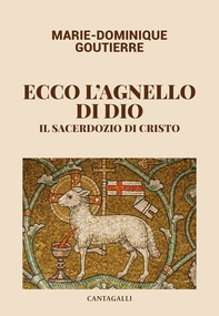 Ecco l'agnello di Dio - Librerie.coop Ecco l'agnello di Dio - Librerie.coop