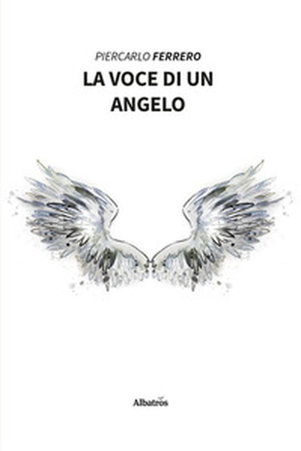 La voce di un angelo - Librerie.coop La voce di un angelo - Librerie.coop