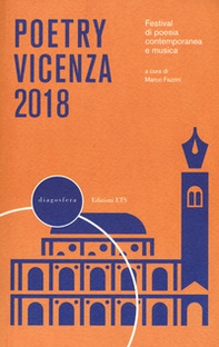 Poetry Vicenza. Rassegna di poesia contemporanea e musica 2018 - Librerie.coop