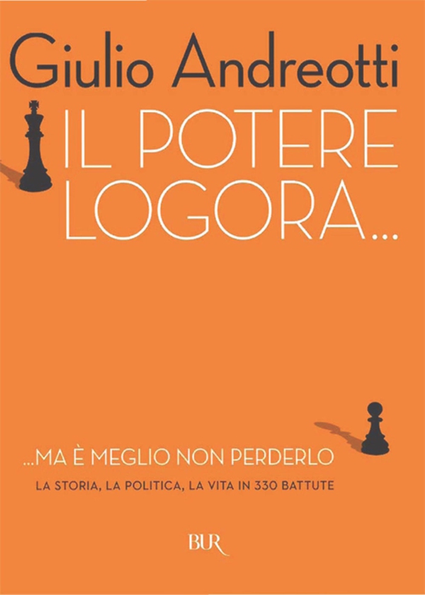 Il potere logora - Librerie.coop Il potere logora - Librerie.coop