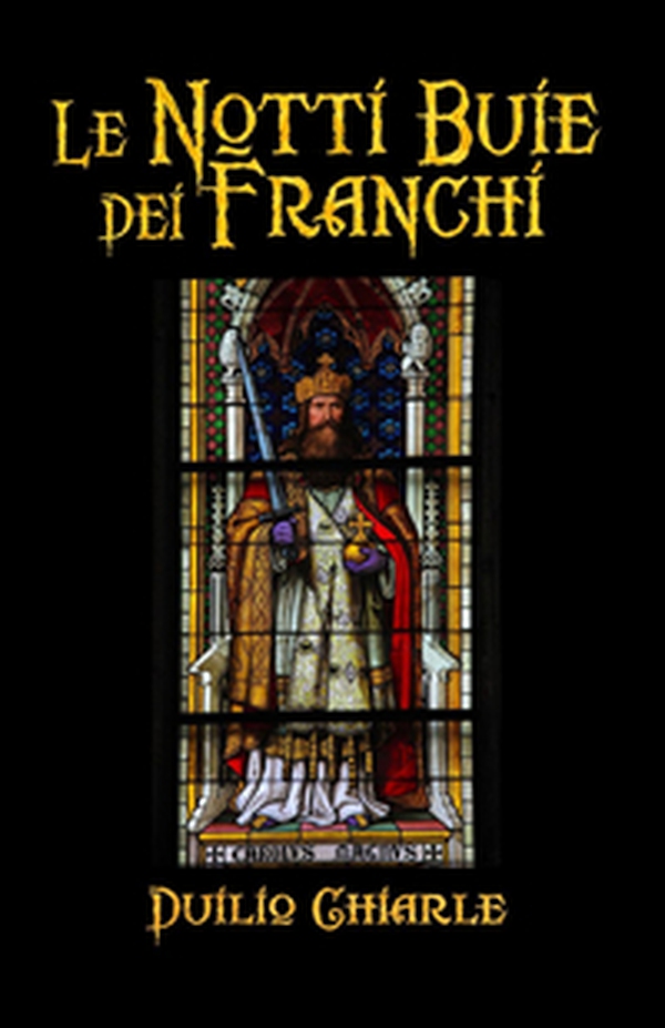Le notti buie dei franchi - Librerie.coop Le notti buie dei franchi - Librerie.coop