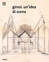 Girosi. Un'idea di scena - Librerie.coop