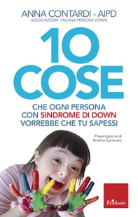 10 cose che ogni persona con sindrome di Down vorrebbe che tu sapessi - Librerie.coop