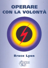 Operare con la volontà - Librerie.coop