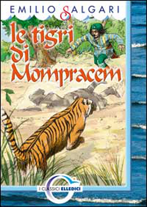Le tigri di Mompracem - Librerie.coop Le tigri di Mompracem - Librerie.coop