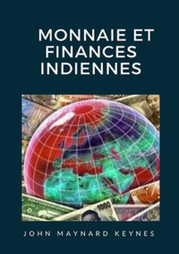 Monnaie et finances indiennes - Librerie.coop Monnaie et finances indiennes - Librerie.coop