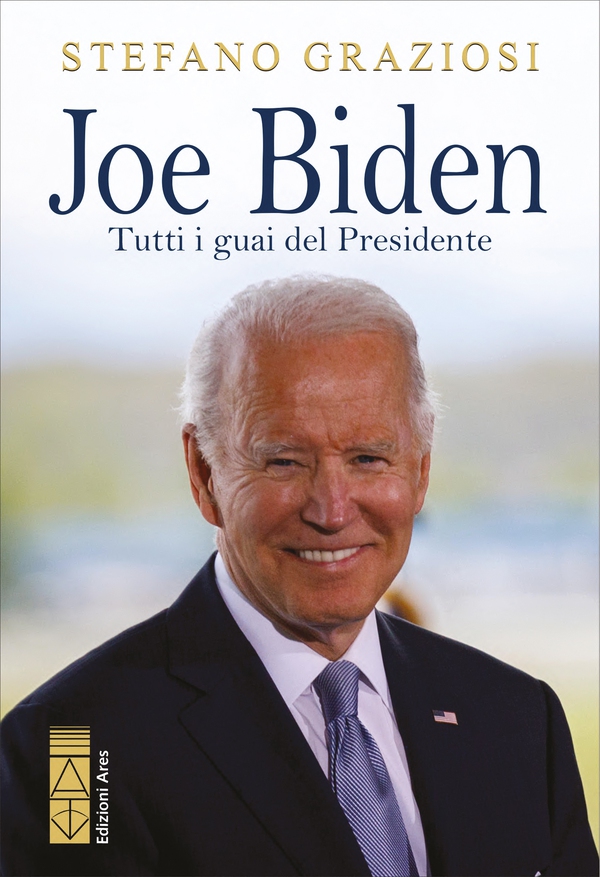 Joe Biden - Librerie.coop Joe Biden - Librerie.coop