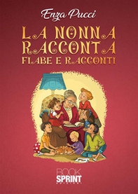 La nonna racconta fiabe e racconti - Librerie.coop