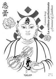 La scrittura perfezionata. A manual of Siddham. Ediz. italiana e inglese - Librerie.coop