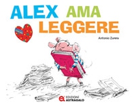 Alex ama leggere - Librerie.coop Alex ama leggere - Librerie.coop