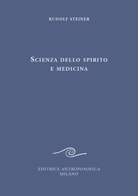 Scienza dello spirito e medicina - Librerie.coop Scienza dello spirito e medicina - Librerie.coop