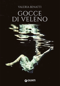 Gocce di veleno - Librerie.coop Gocce di veleno - Librerie.coop