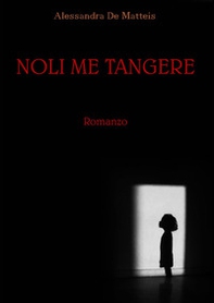 Noli me tangere - Librerie.coop