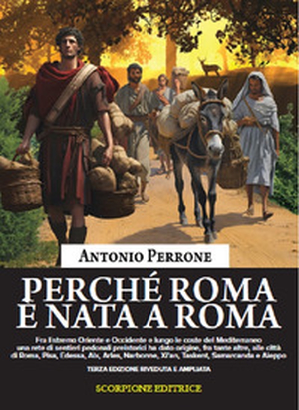 Perché Roma è nata a Roma - Librerie.coop Perché Roma è nata a Roma - Librerie.coop