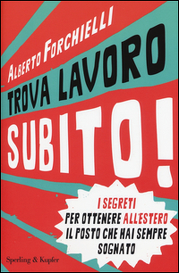 Trova lavoro subito! - Librerie.coop Trova lavoro subito! - Librerie.coop