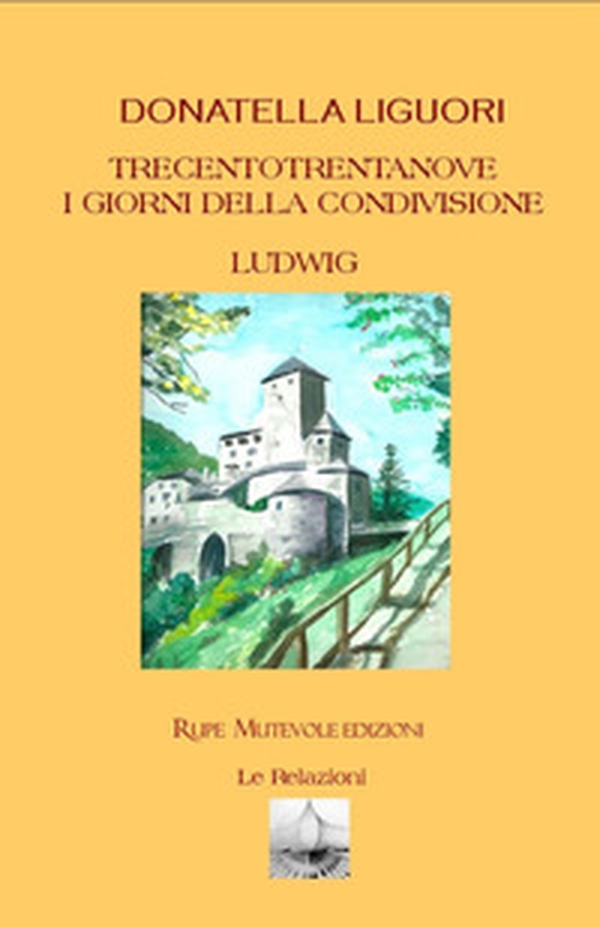 Trecentotrentanove. I giorni della condivisione. Ludwig - Librerie.coop Trecentotrentanove. I giorni della condivisione. Ludwig - Librerie.coop