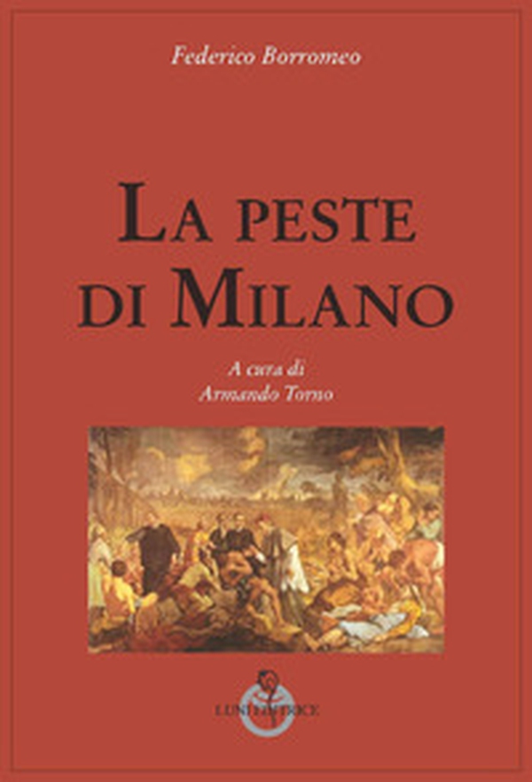 La peste di Milano - Librerie.coop La peste di Milano - Librerie.coop