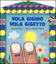 Vola Gigino vola Gigetto - Librerie.coop Vola Gigino vola Gigetto - Librerie.coop