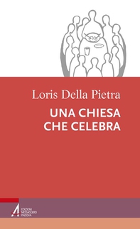 Una chiesa che celebra - Librerie.coop
